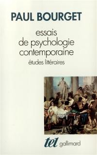 Essais de psychologie contemporaine : études littéraires