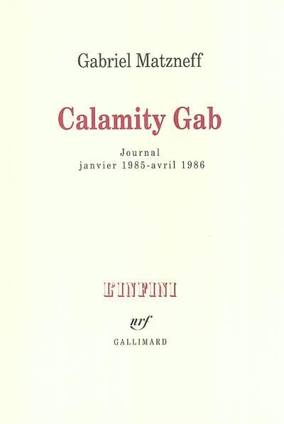 Calamity Gab : journal janvier 1985-avril 1986