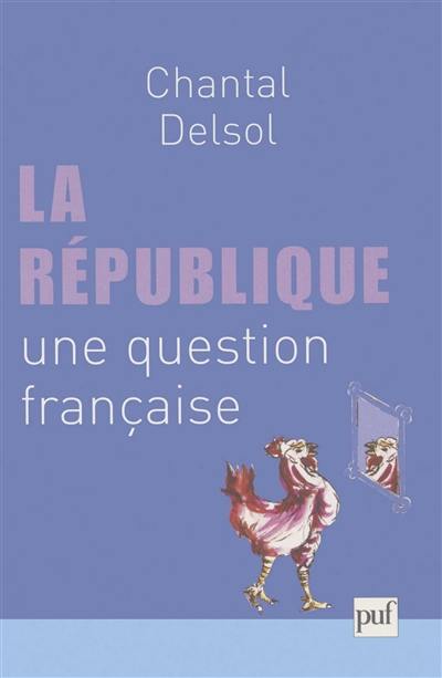 La République : une question française