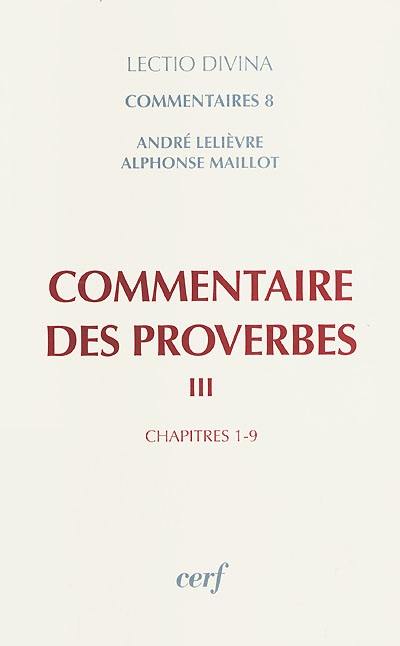 Commentaire des Proverbes. Vol. 3. Chapitres 1-9