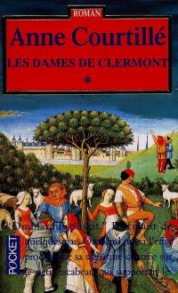 Les dames de Clermont. Vol. 1