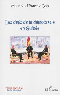 Les défis de la démocratie en Guinée