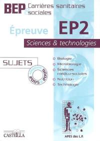 Epreuve EP2 Sciences et technologies, BEP carrières sanitaires et sociales : sujet 2005 & 2006