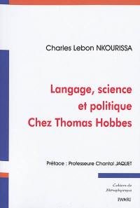 Langage, science et politique chez Thomas Hobbes