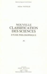 Nouvelle classification des sciences : étude philosophique