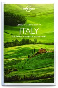 Lonely planet's best of Italy : top sights, authentic experiences