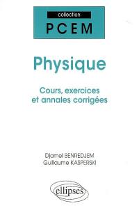Physique : cours, exercices et annales corrigées