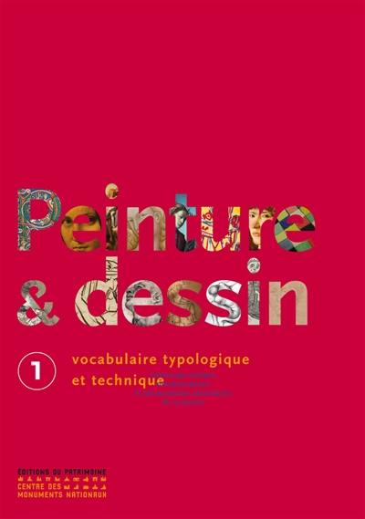 Peinture & dessin : vocabulaire typologique et technique