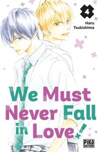 We must never fall in love!. Vol. 4