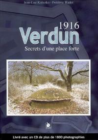 Verdun 1916 : secrets d'une place forte