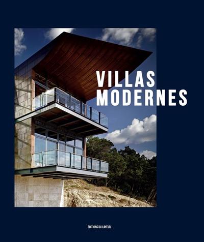 Villas modernes. Modern organic homes. Arquitectura sostenible con estilo