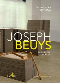 Joseph Beuys : la sagesse moderne