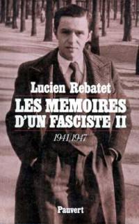 Les mémoires d'un fasciste. Vol. 2. 1941-1947