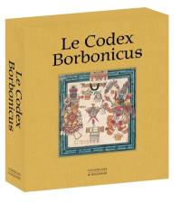 Le Codex Borbonicus