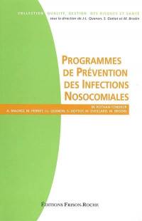 Programmes de prévention des infections nosocomiales