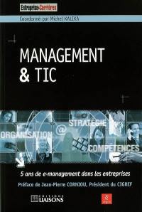 Management et TIC : 5 ans de e-management dans les entreprises