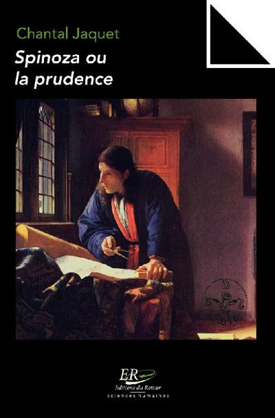 Spinoza ou La prudence