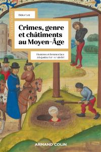 Crimes, genre et châtiments au Moyen Age : hommes et femmes face à la justice (XIIe-XVe siècle)