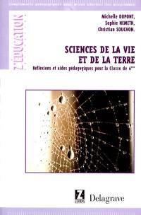 Sciences de la vie et de la terre, programme 1996 : réflexions et aides pédagogiques pour la classe de 6ème