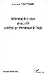 Refondation de la nation et nationalité en République démocratique du Congo