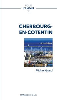 Cherbourg-en-Cotentin : récit