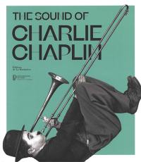 The sound of Charlie Chaplin
