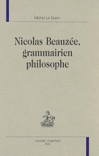Nicolas Beauzée, grammairien philosophe