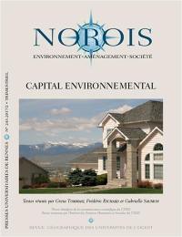 Norois, n° 243. Capital environnemental