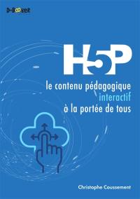 H5P : le contenu pédagogique interactif à portée de tous