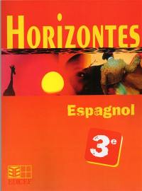 Horizontes espagnol 3e : livre de l'élève