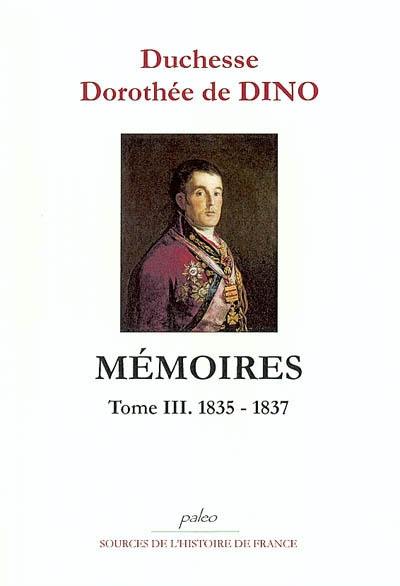 Mémoires. Vol. 3. 1835-1837
