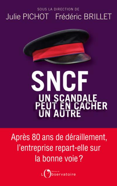 SNCF : un scandale peut en cacher un autre
