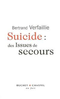 Suicide : des issues de secours