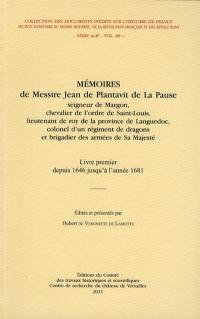Mémoires de messire Jean de Plantavit de La Pause. Vol. 1. Depuis 1646 jusqu'à l'année 1681