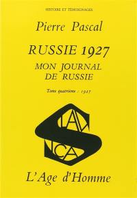 Mon journal de Russie : 04 : Russie 1927