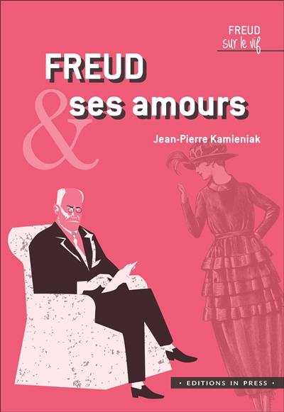 Freud & ses amours