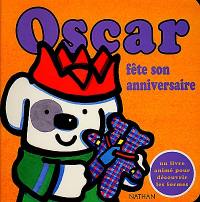 Oscar. Vol. 2000. Oscar fête son anniversaire : un livre animé pour découvrir les formes