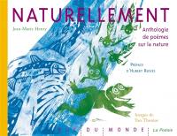 Naturellement : anthologie de poèmes sur la nature