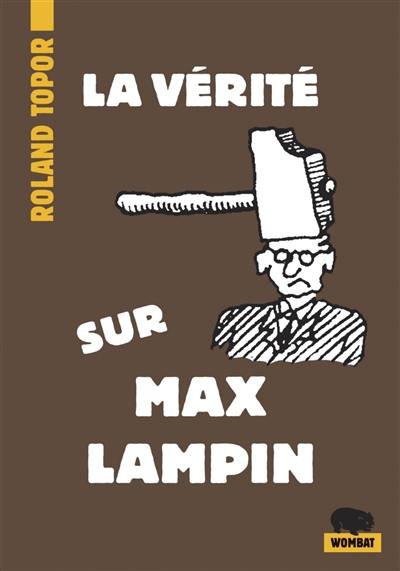 La vérité sur Max Lampin