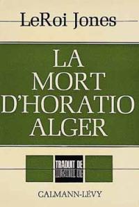 La mort d'Horatio Alger