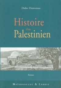 Histoire d'un Palestinien