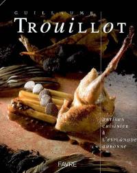 Guillaume Trouillot : artisan cuisinier à l'Esplanade Aubonne