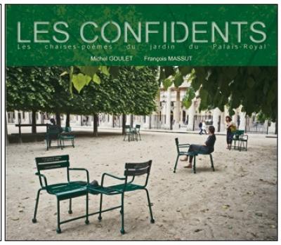 Les confidents : les chaises-poèmes du Palais-Royal : Michel Goulet, François Massut