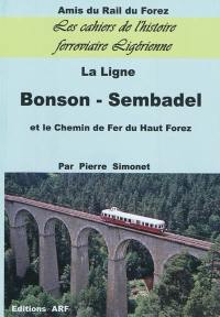 La ligne Bonson-Sembadel et le chemin de fer du Haut-Forez