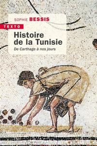 Histoire de la Tunisie : de Carthage à nos jours