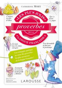 Les plus jolis proverbes de la langue française