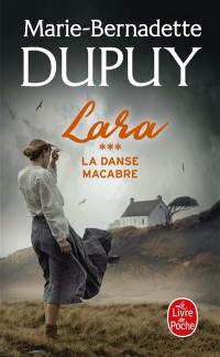 Lara. Vol. 3. La danse macabre