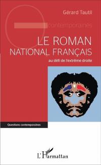 Le roman national français au défi de l'extrême droite