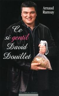 Ce si gentil David Douillet