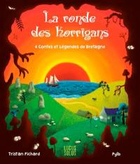 La ronde des korrigans : 4 contes et légendes de Bretagne